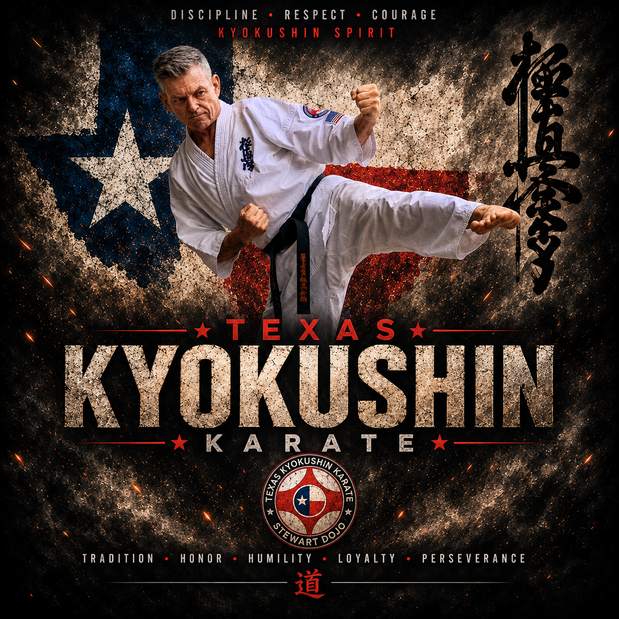 Bill Stewart performing a side kick in a Kyokushin karate gi and black belt, with Texas-themed artwork, Kyokushin kanji, and the Texas Kyokushin Karate Stewart Dojo emblem.